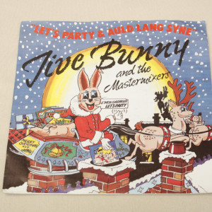 Jive Bunny and the Mastermixers Let´s party/Auld lang syne7"